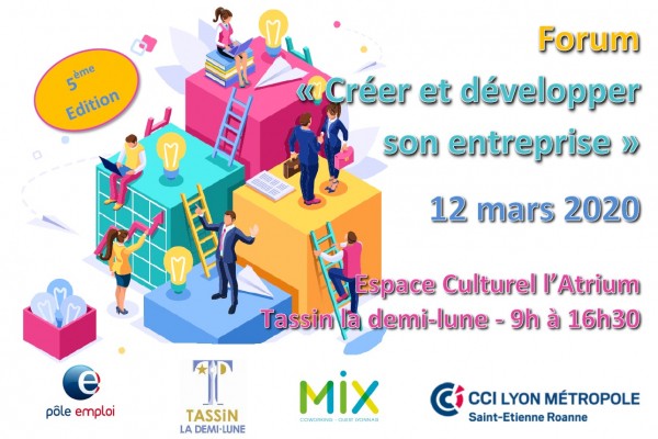 Forum Créer et Développer son entreprise le 12 mars 2020 à Tassin la Demi-Lune (69) - © 