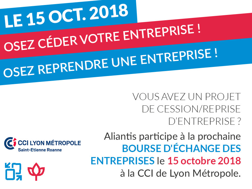 Participez à la bourse d’échange des entreprises du 15 octobre 2018 à la CCI Lyon Métropole - © 