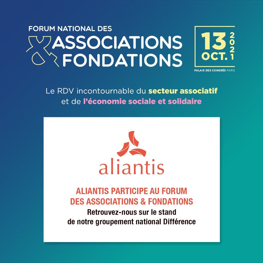 Aliantis présent au Forum National des Associations & Fondations 2021 - © 