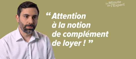Encadrement des loyers et complément de loyer - © Les Echos Publishing 2022