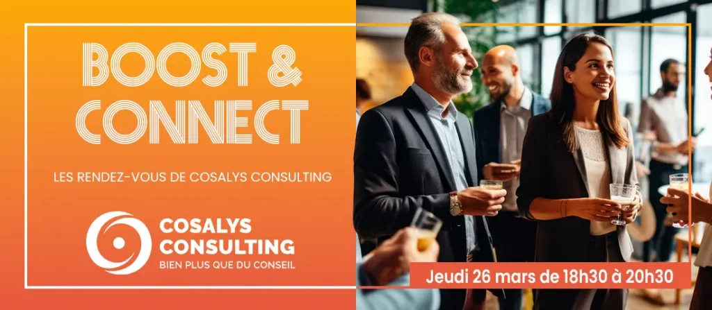 RDV Cosalys Consulting - Dirigeants : développez votre réseau lors de notre Afterwork Business du 26 mars